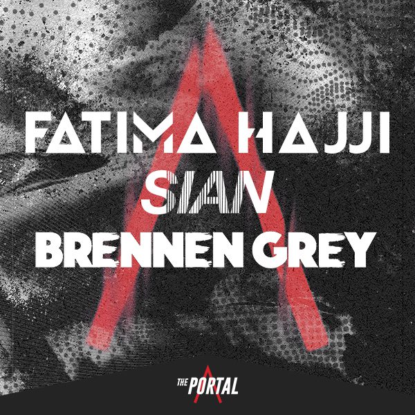 Fatima Hajji, Sian + Brennen Grey