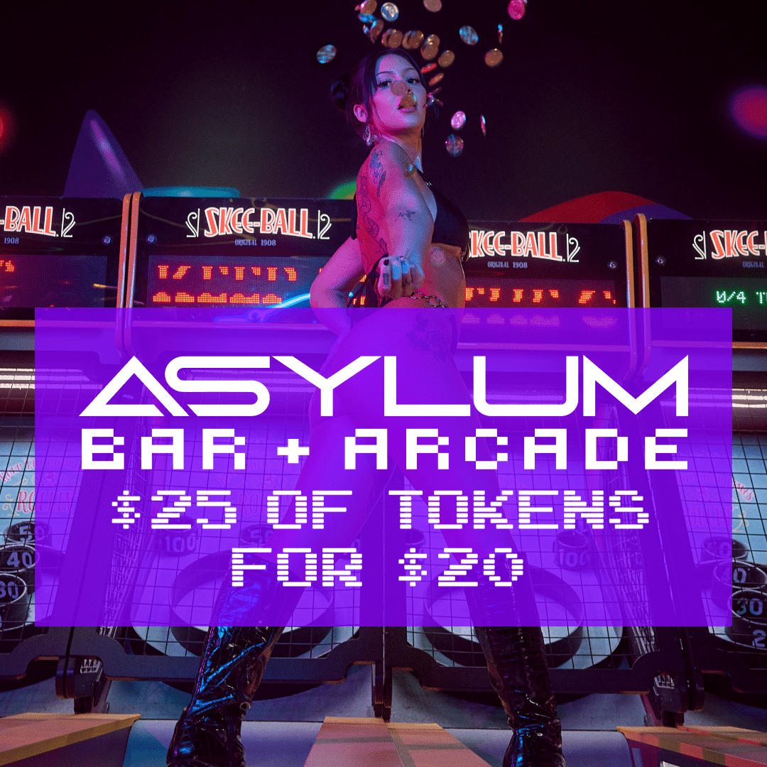 Asylum Bar and Arcade  of tokens for 