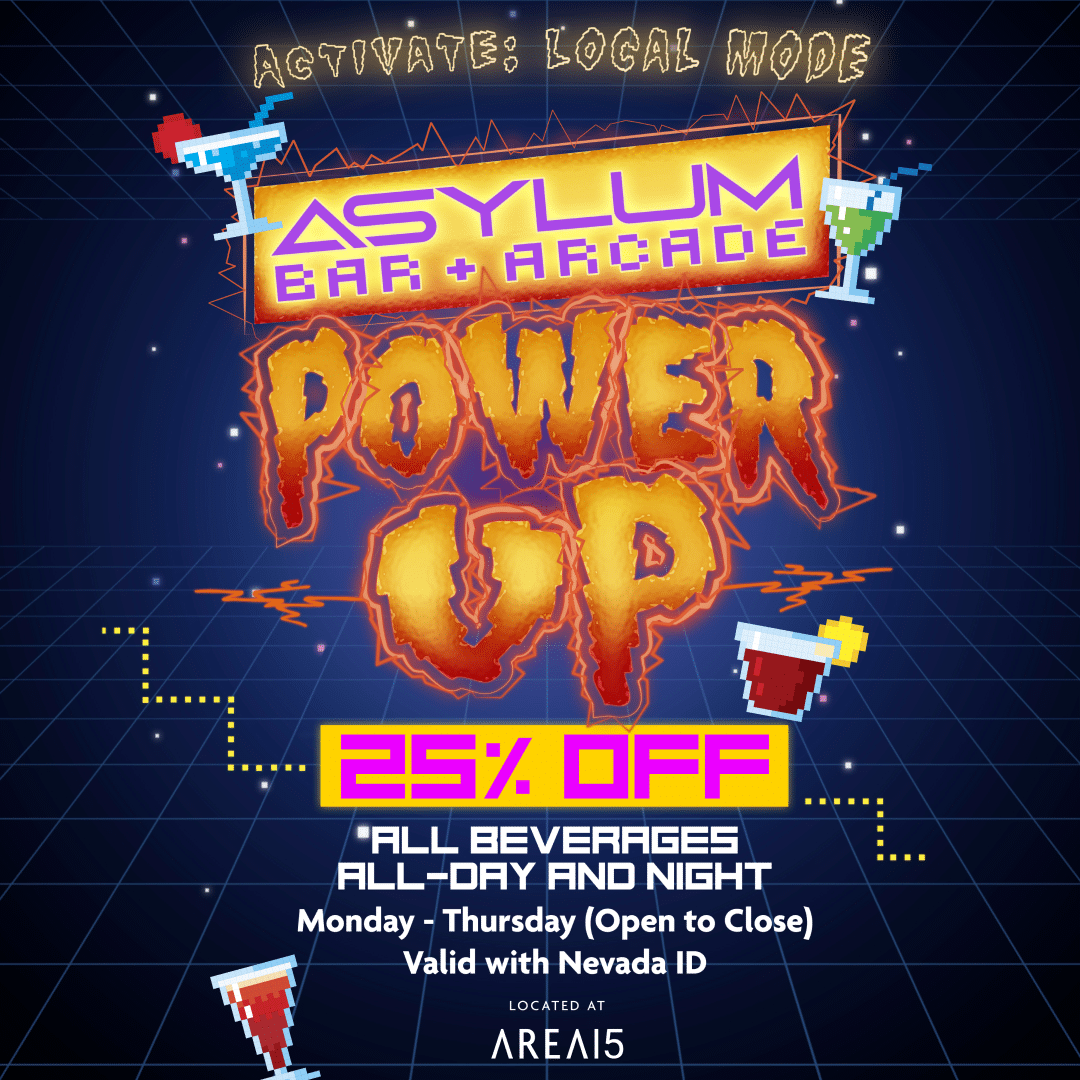 Power Up at Asylum with 25% Off