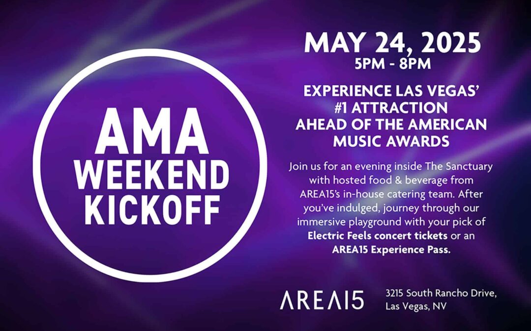 A.M.A. Weekend Kickoff at AREA15